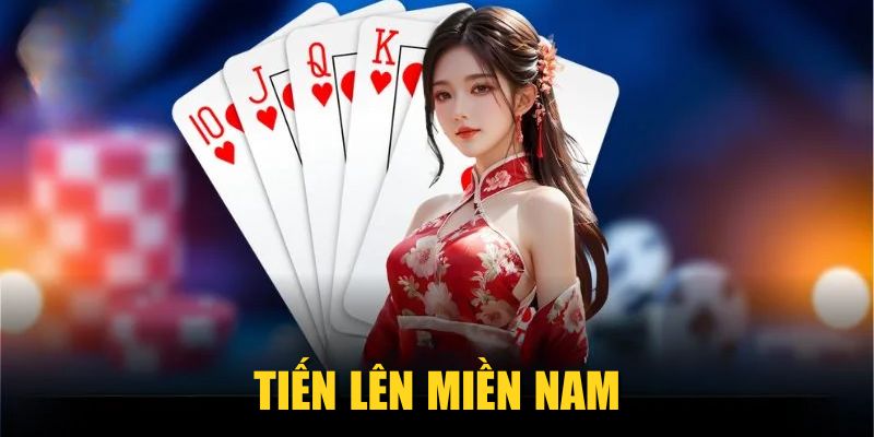 Tiến Lên Miền Nam| Cách Đánh Chuẩn Và Mẹo Thắng Dễ Nhớ
