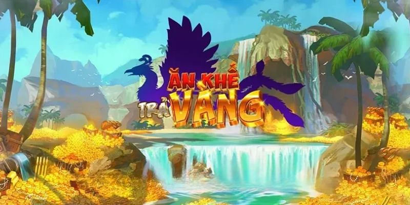 Ăn Khế Trả Vàng – Săn Hũ Vàng Nhanh, Quà Về Tay Ngay IBET