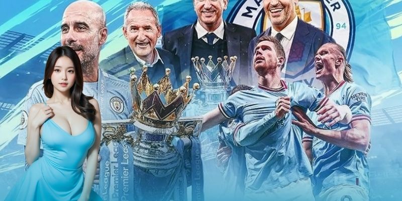 Nhận định Man City giữ lợi thế lớn tại Ngoại hạng Anh