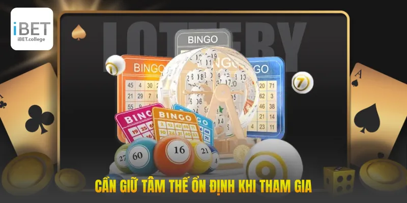 Cần giữ tâm thế ổn định khi tham gia