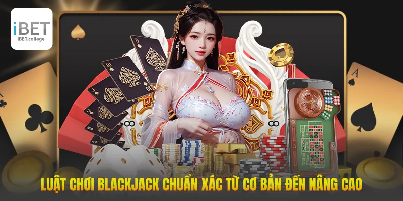 Luật chơi blackjack