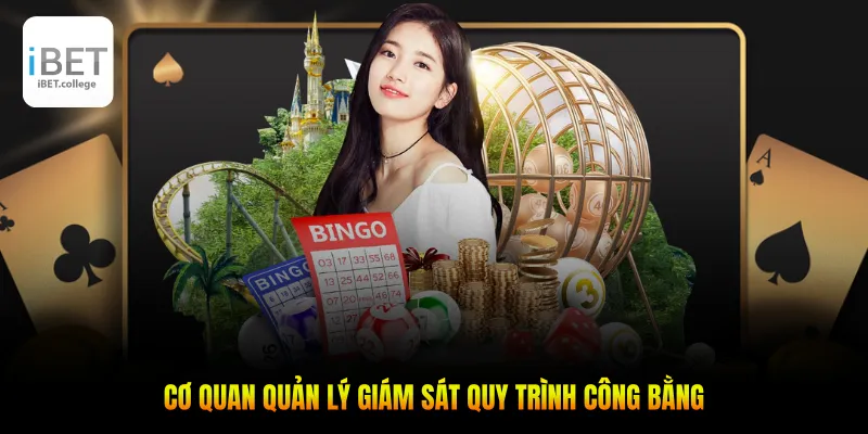 Cơ quan quản lý giám sát quy trình công bằng