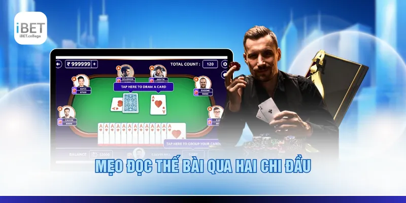 Mẹo đọc thế bài qua hai chi đầu