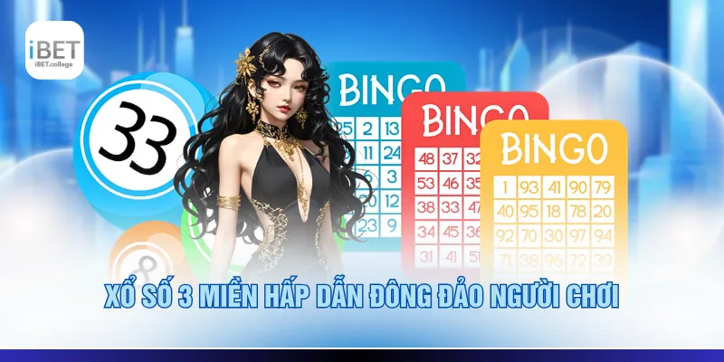 Xổ số 3 miền hấp dẫn đông đảo người chơi