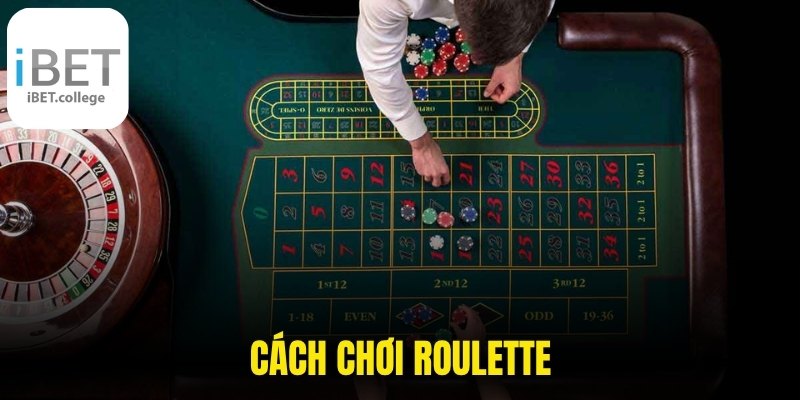 Cách Chơi Roulette