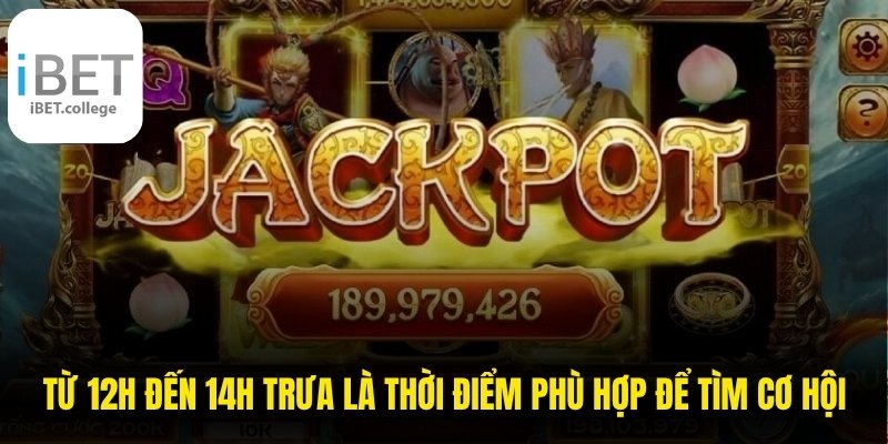 Từ 12h đến 14h trưa là thời điểm phù hợp để tìm kiếm cơ hội