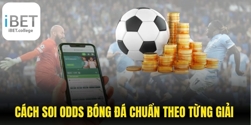 Cách Soi Odds Bóng Đá