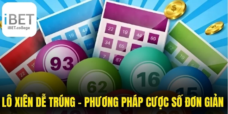 Lô Xiên Dễ trúng