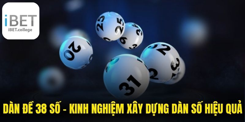 Dàn Đề 38 Số