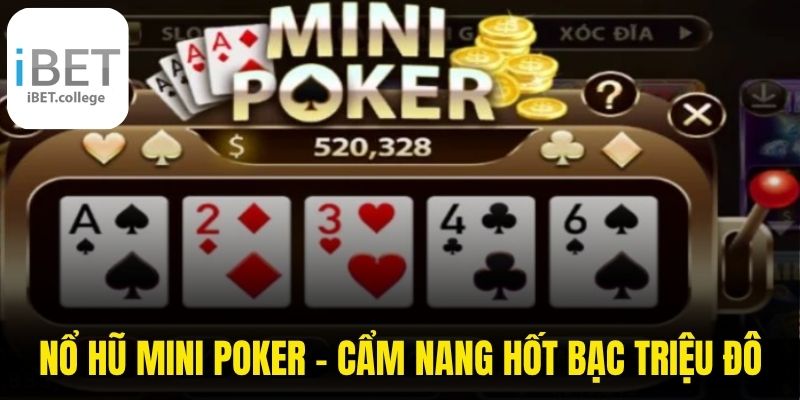 Nổ Hũ Mini Poker